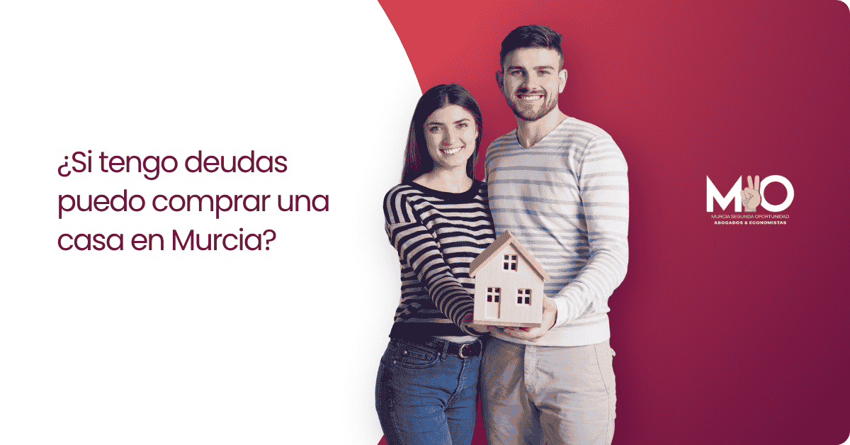 si tengo deudas puedo comprar una casa en Murcia