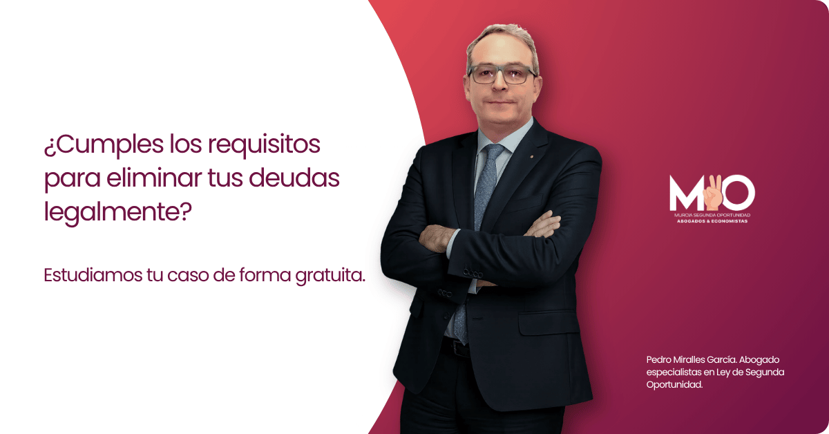 requisitos ley segunda oportunidad Murcia
